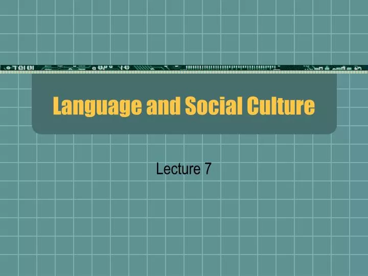 language and social culture