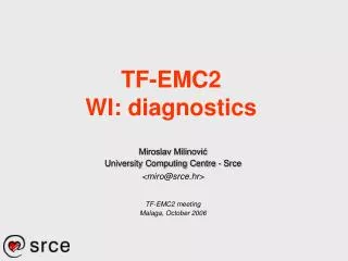 TF-EMC2 WI: diagnostics