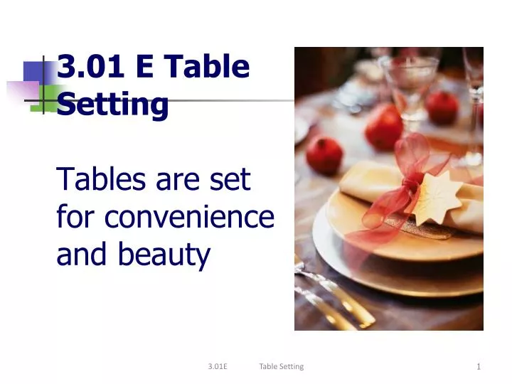 3 01 e table setting tables are set for convenience and beauty
