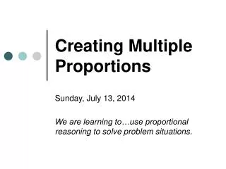 creating multiple proportions