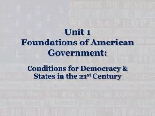 Unit 1 Foundations of American Government: