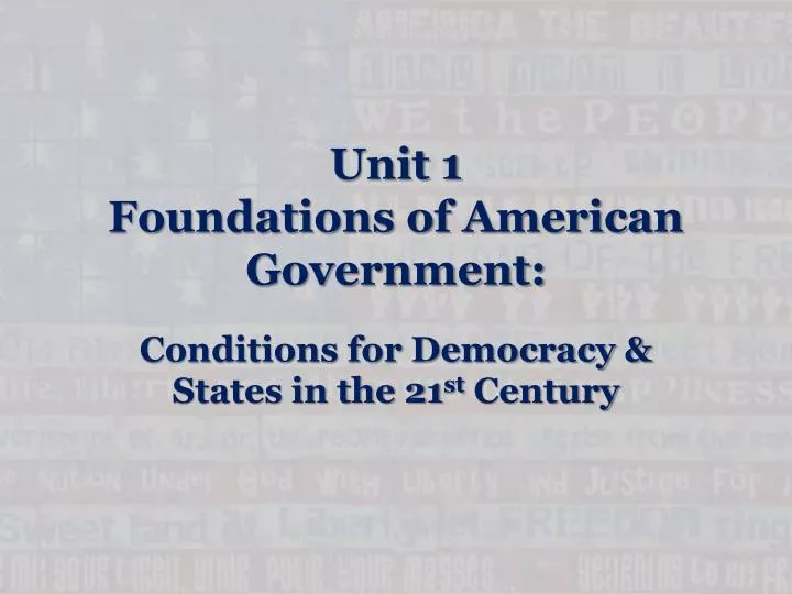 unit 1 foundations of american government