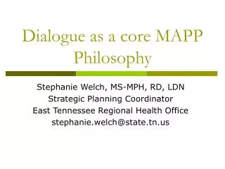 Dialogue as a core MAPP Philosophy