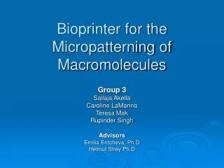 Bioprinter for the Micropatterning of Macromolecules