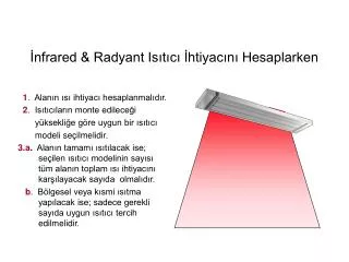 nfrared radyant is t c htiyac n hesaplarken