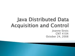Java Distributed Data Acquisition and Control