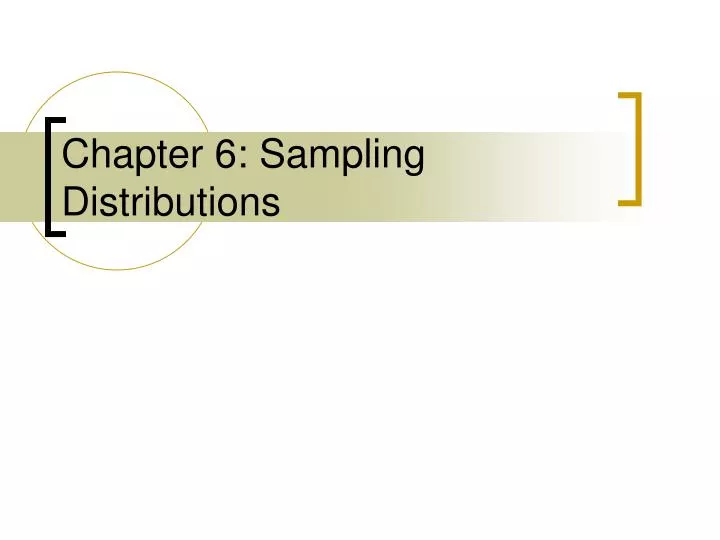 chapter 6 sampling distributions