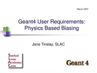 Geant4 User Requirements: Physics Based Biasing