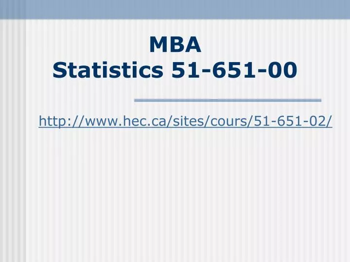 mba statistics 51 651 00