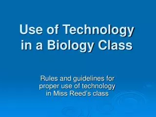 Use of Technology in a Biology Class
