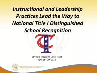 Instructional and Leadership Practices Lead the Way to National Title I Distinguished School Recognition