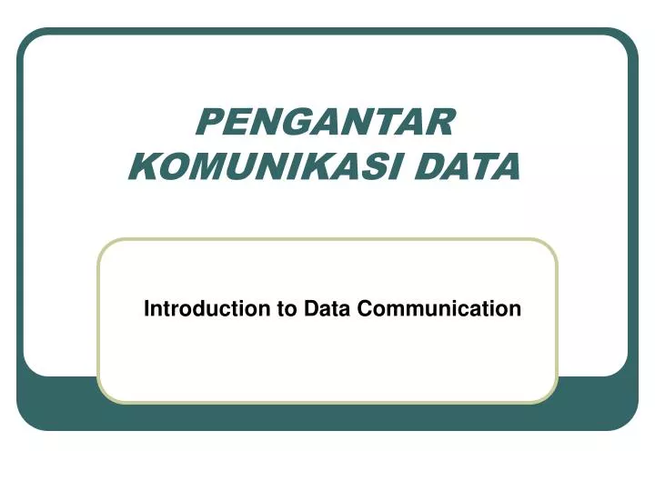 pengantar komunikasi data