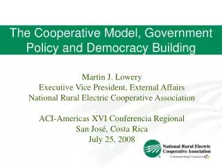 The Cooperative Model, Government Policy and Democracy Building