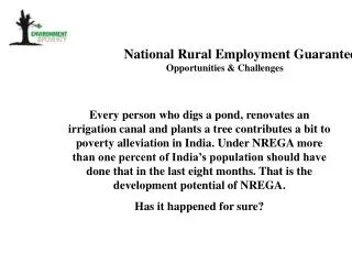 National Rural Employment Guarantee Act Opportunities &amp; Challenges