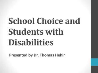 School Choice and Students with Disabilities