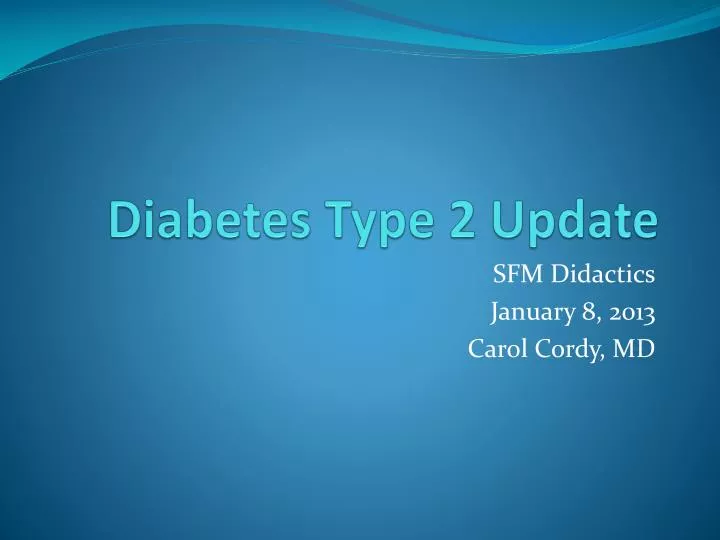 diabetes type 2 update