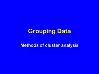 Grouping Data