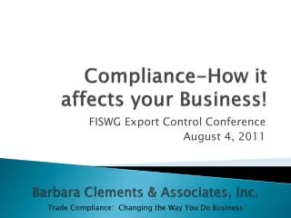 Compliance - How it affects your Business!