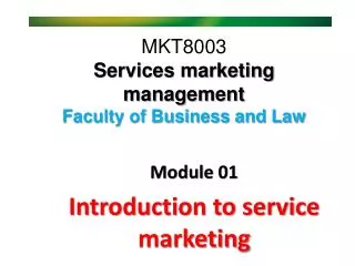 Module 01 Introduction to service marketing