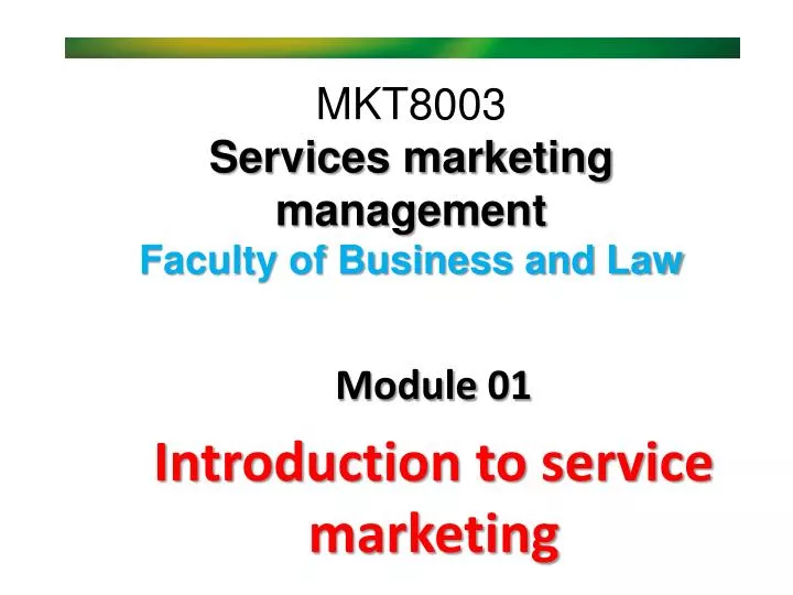 module 01 introduction to service marketing