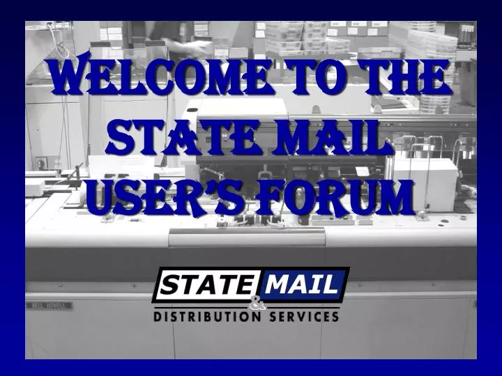 welcome to the state mail user s forum