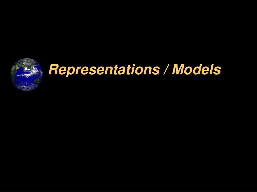 PPT - Representations / Models PowerPoint Presentation, free download ...