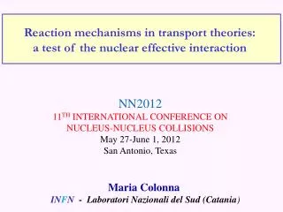Reaction mechanisms in transport theories : a test of the nuclear effective interaction