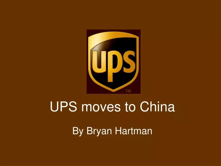 ups moves to china