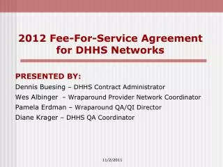 2012 Fee-For-Service Agreement for DHHS Networks