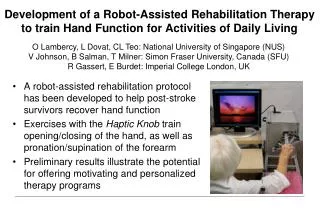 Development of a Robot-Assisted Rehabilitation Therapy to train Hand Function for Activities of Daily Living