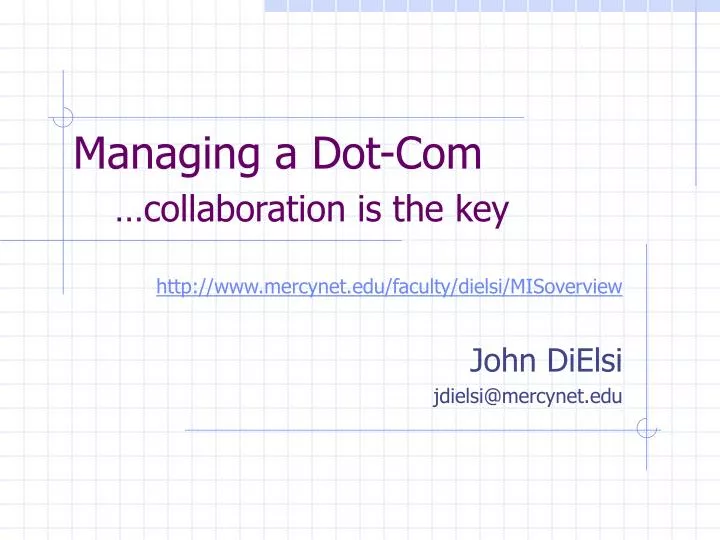 managing a dot com collaboration is the key