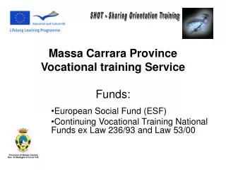 Massa Carrara Province Vocational training Service Funds:
