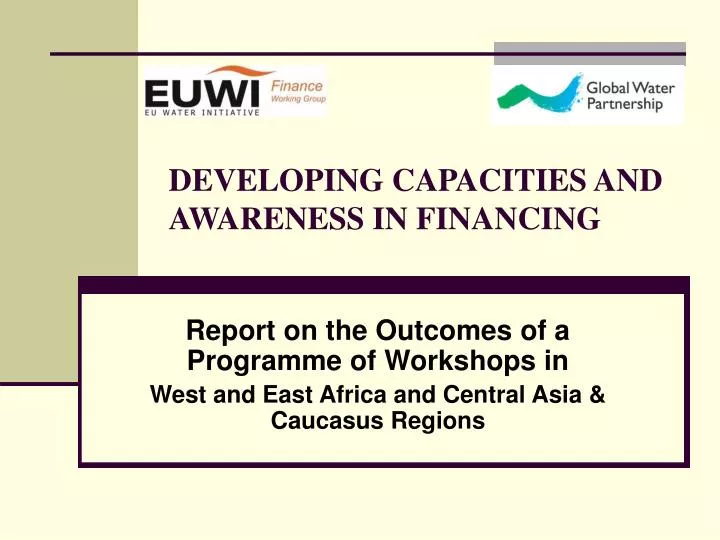developing capacities and awareness in financing