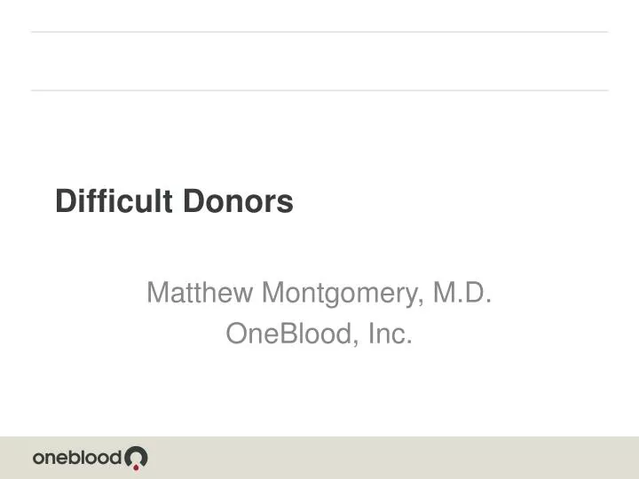difficult donors