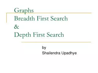 Graphs Breadth First Search &amp; Depth First Search