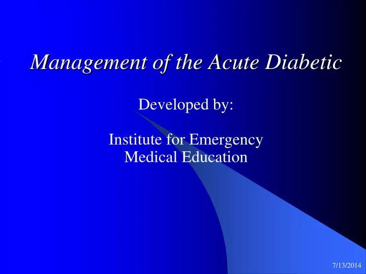 management of the acute diabetic