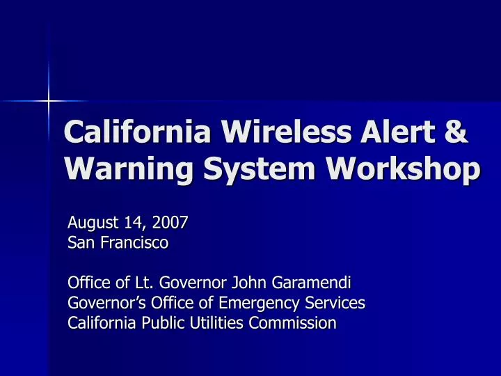 california wireless alert warning system workshop