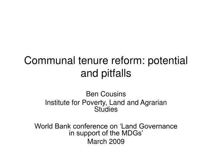 communal tenure reform potential and pitfalls