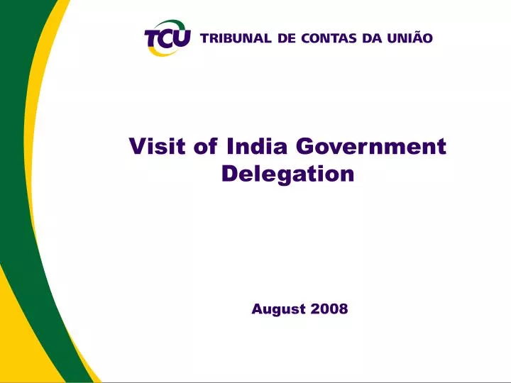 visit of india government delegation