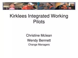 Kirklees Integrated Working Pilots