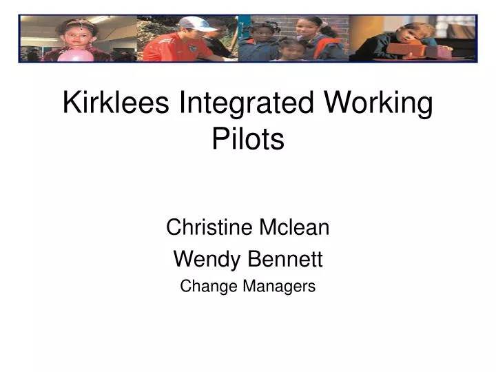 kirklees integrated working pilots