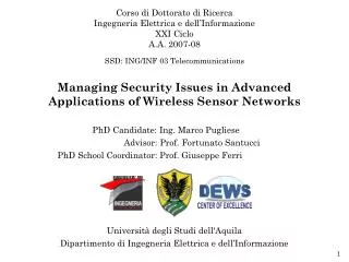 Managing Security Issues in Advanced Applications of Wireless Sensor Networks