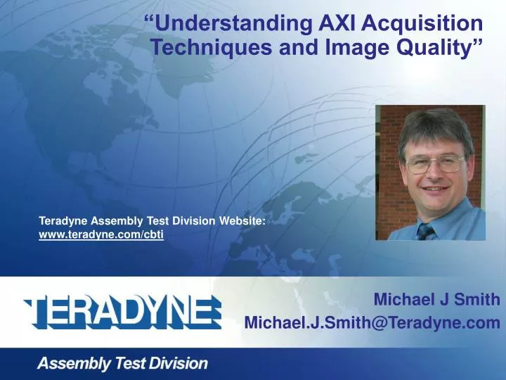 understanding axi acquisition techniques and image quality