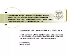 Prepared for discussion by IMF and World Bank