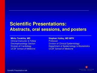 Scientific Presentations: Abstracts, oral sessions, and posters