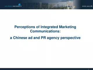 Perceptions of Integrated Marketing Communications: a Chinese ad and PR agency perspective
