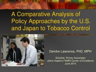 A Comparative Analysis of Policy Approaches by the U.S. and Japan to Tobacco Control
