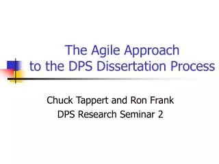 The Agile Approach to the DPS Dissertation Process