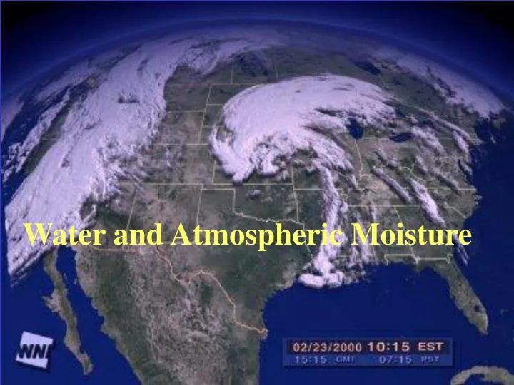 water and atmospheric moisture