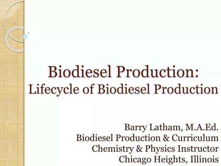 biodiesel production lifecycle of biodiesel production